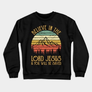 Believe In The Lord Jesus And You Will Be Saved Christian Vintage Crewneck Sweatshirt